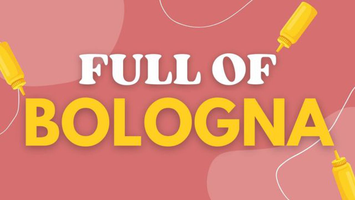 Full of Bologna image number null